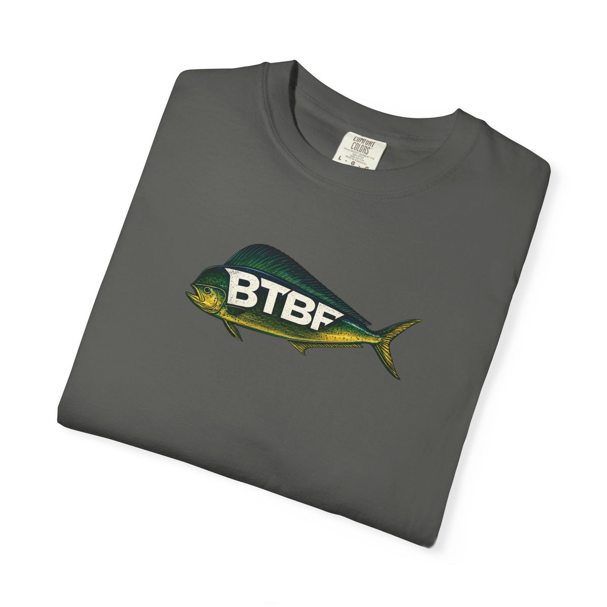 Mahi Mahi BTBF Tee