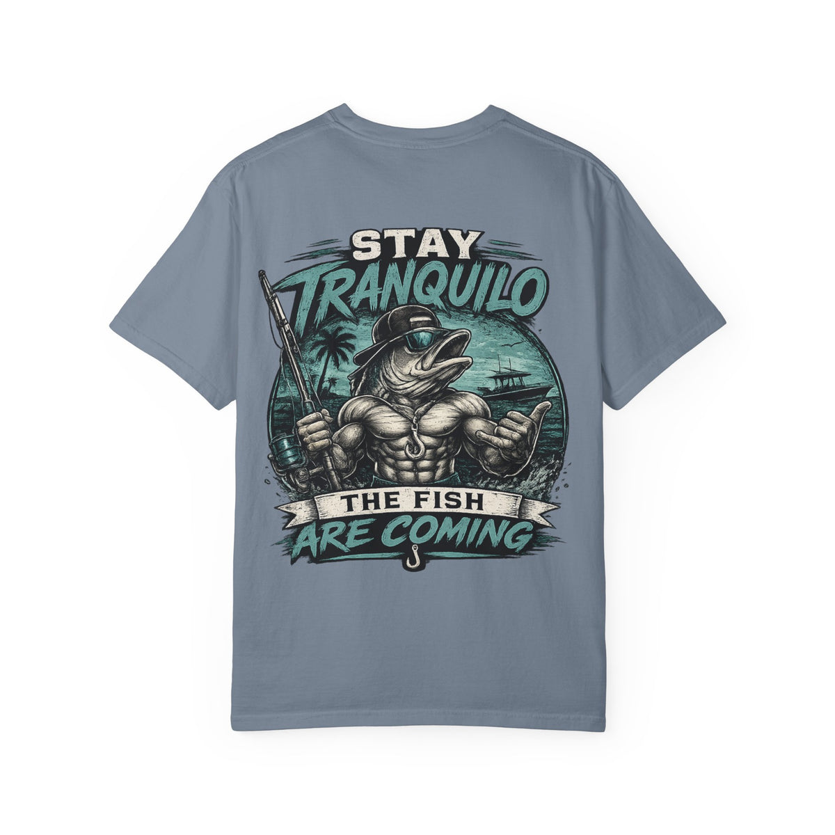 "Stay Tranquilo" Fishing Tee