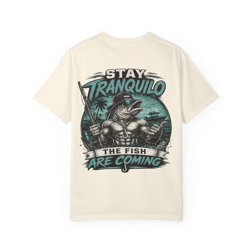 "Stay Tranquilo" Fishing Tee