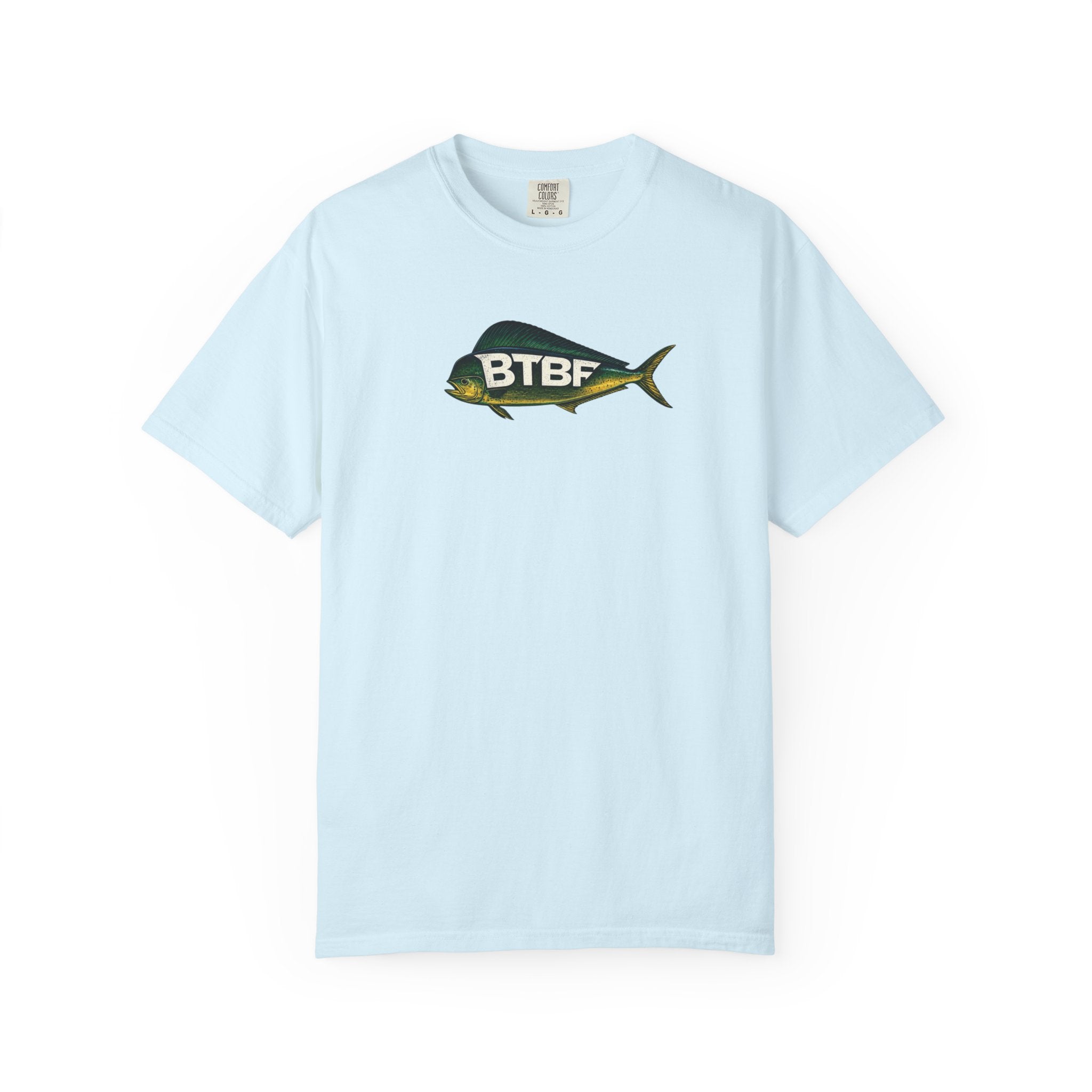 Mahi Mahi BTBF Tee