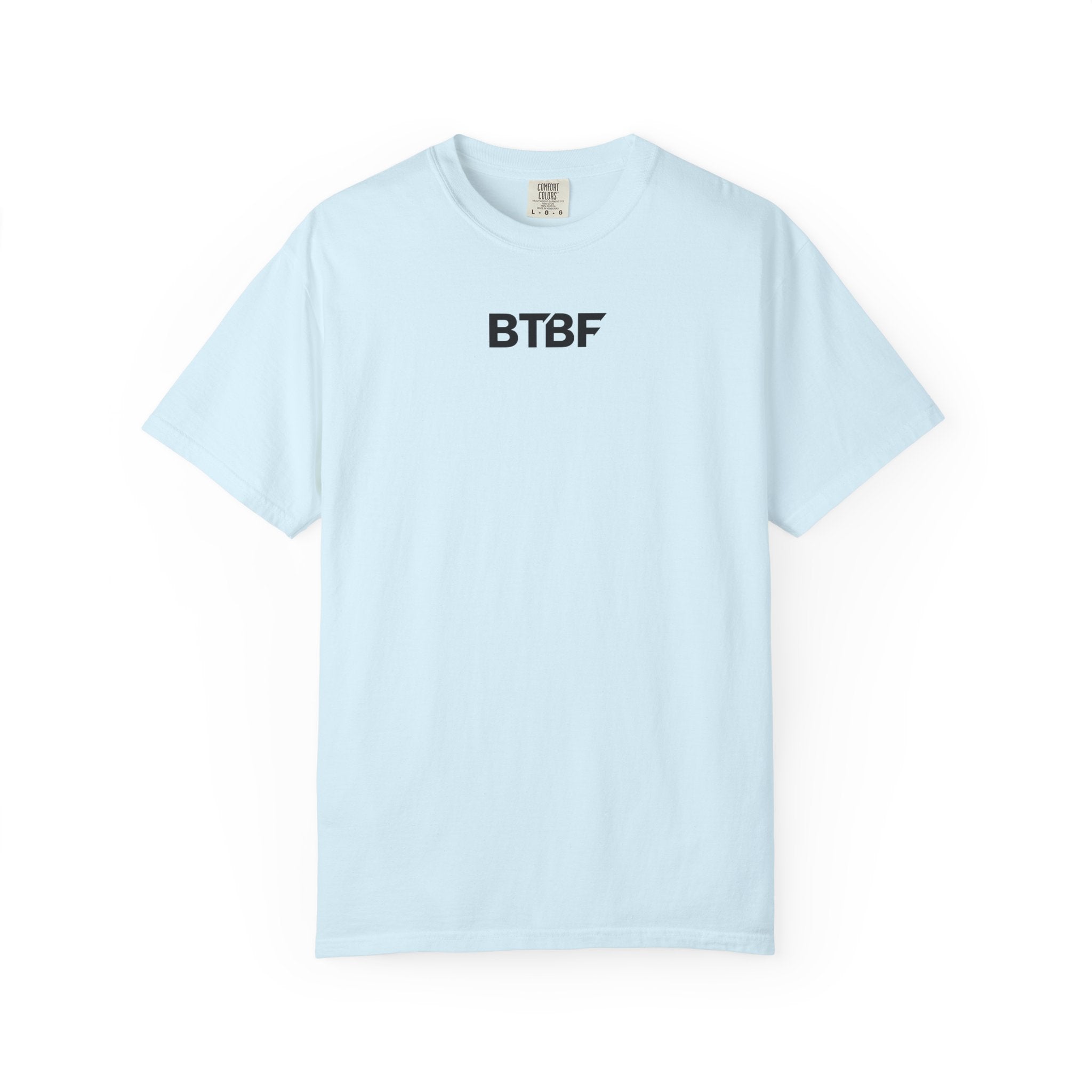 T-Shirt — "BTBF" Front / "How It Started" Fishing Game Back Graphic