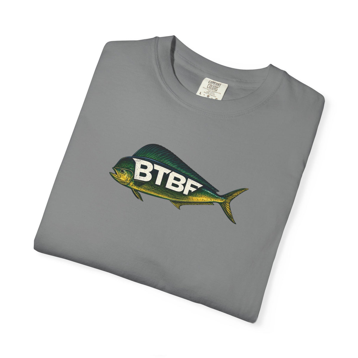 Mahi Mahi BTBF Tee