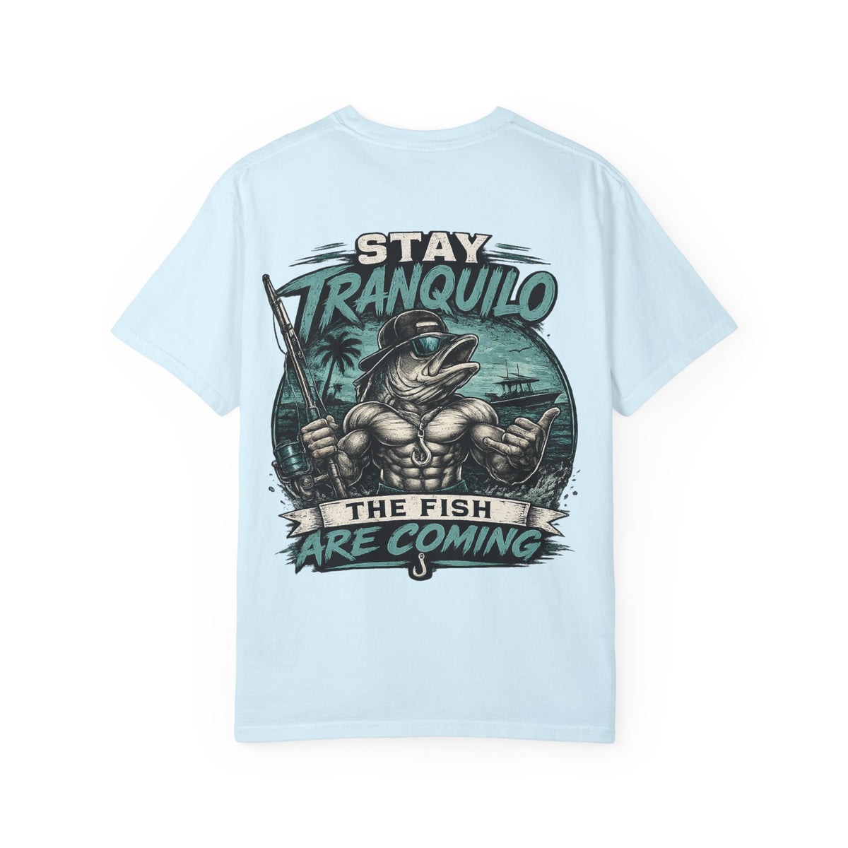"Stay Tranquilo" Fishing Tee