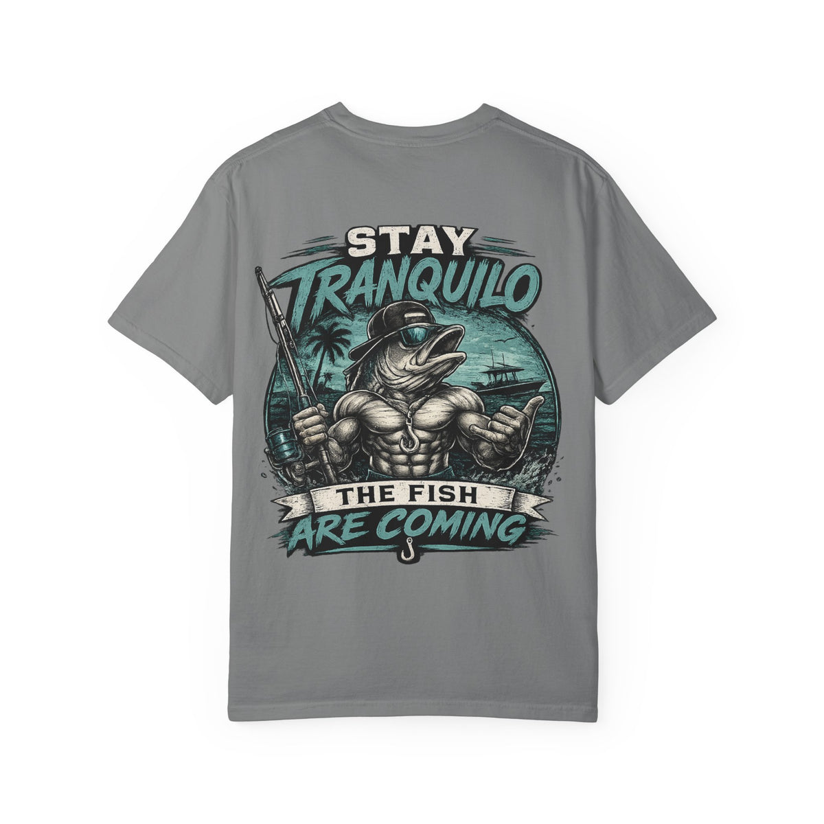 "Stay Tranquilo" Fishing Tee