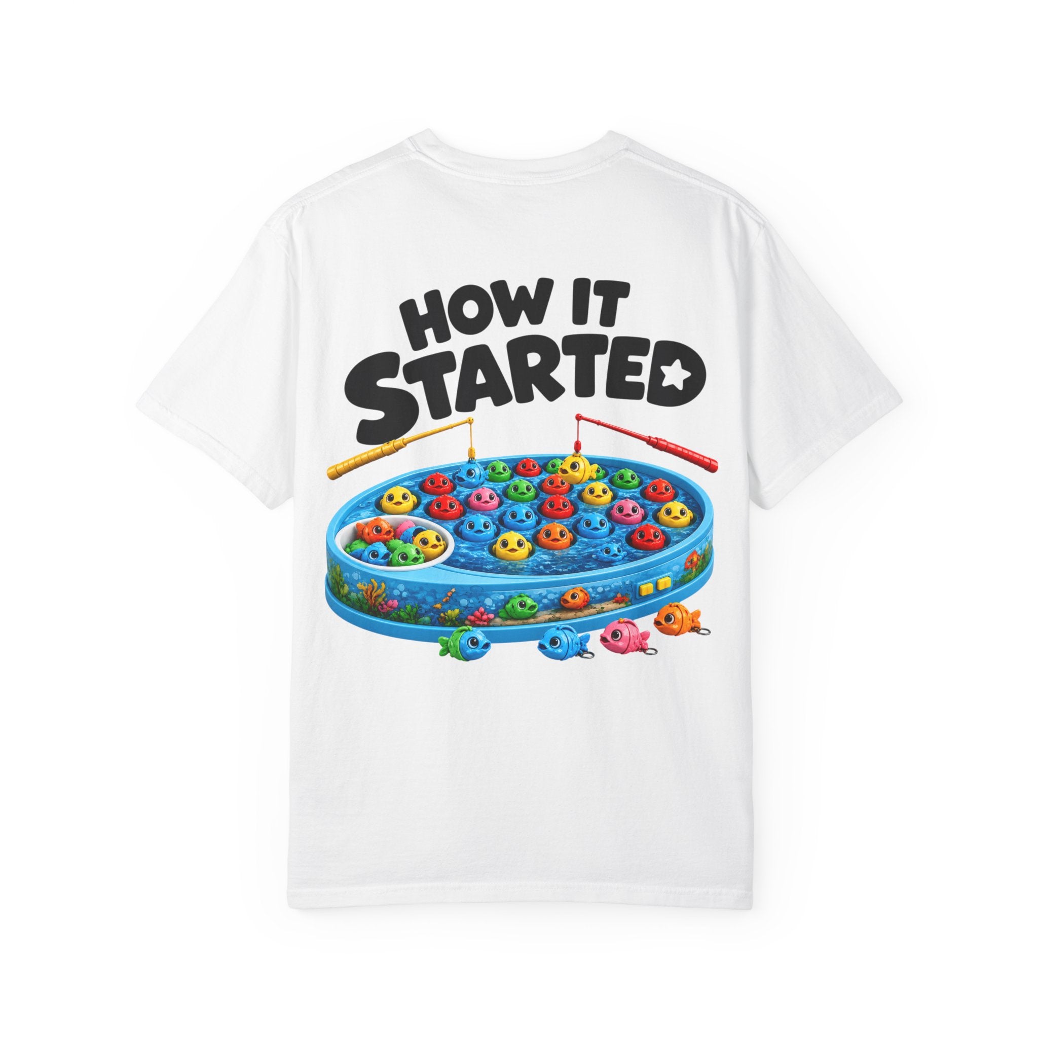 T-Shirt — "BTBF" Front / "How It Started" Fishing Game Back Graphic