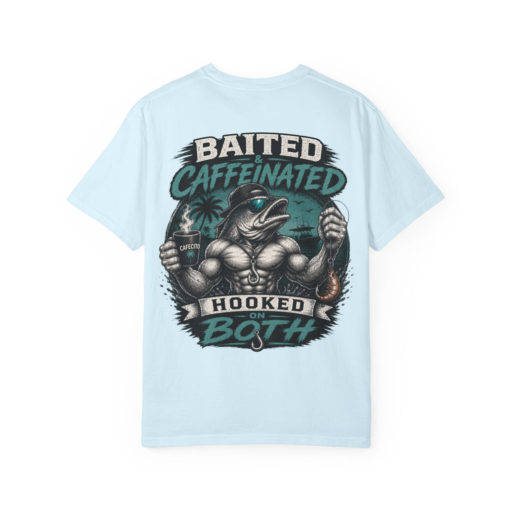 Baited Caffeinated Hooked on Both T-Shirt