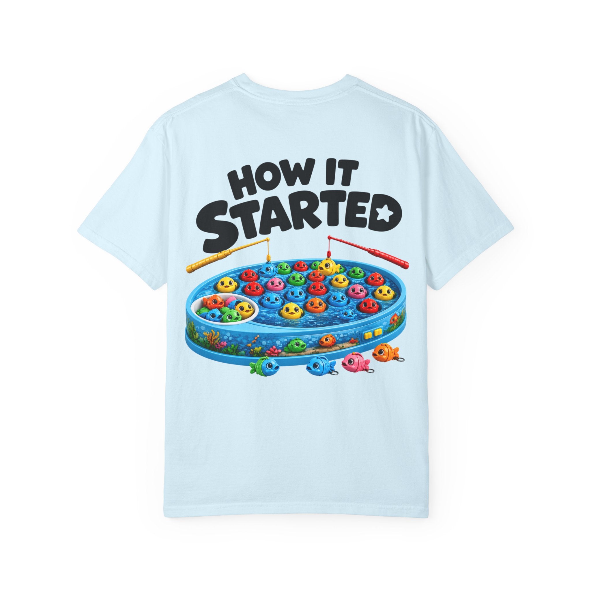 T-Shirt — "BTBF" Front / "How It Started" Fishing Game Back Graphic