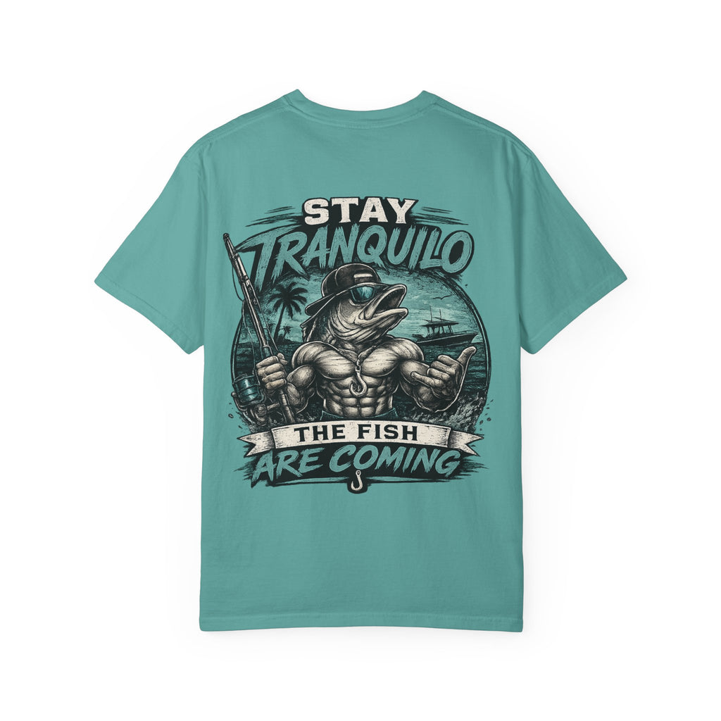 "Stay Tranquilo" Fishing Tee