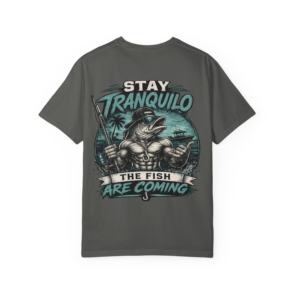 "Stay Tranquilo" Fishing Tee