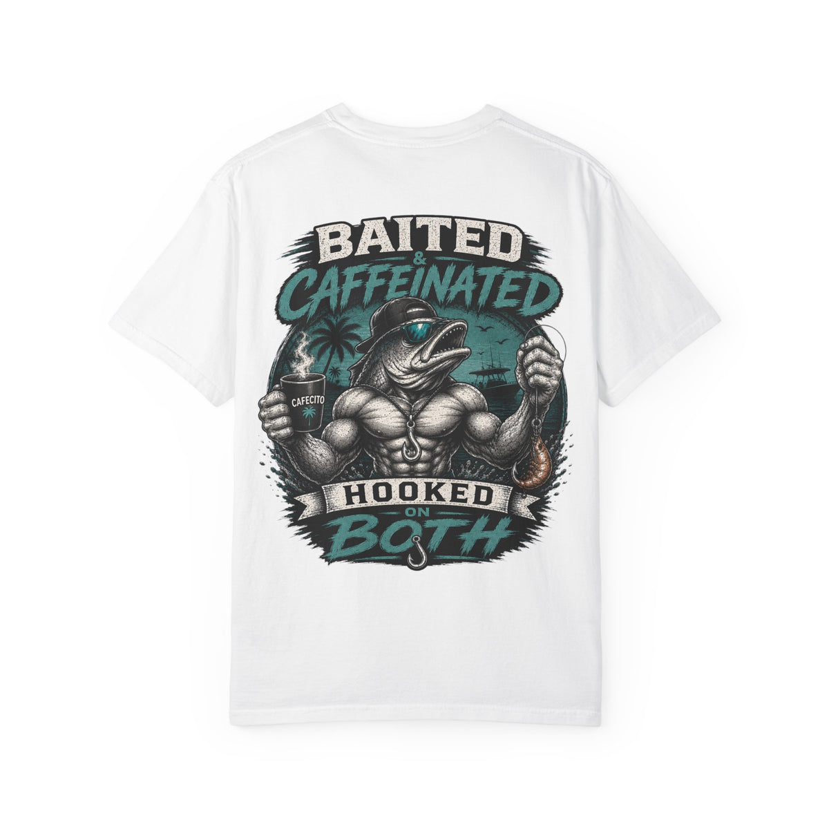 Baited Caffeinated Hooked on Both T-Shirt